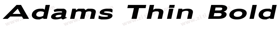 Adams Thin Bold Italic字体转换